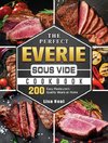The Perfect EVERIE Sous Vide Cookbook