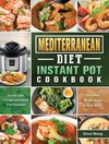 Mediterranean Diet Instant Pot Cookbook