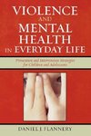 Violence and Mental Health in Everyday Life