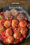 Smart Air Fryer Recipes