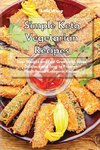 Simple Keto Vegetarian Recipes