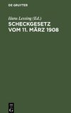 Scheckgesetz vom 11. März 1908