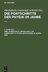 Die Fortschritte der Physik im Jahre ..., Jahrgang 37 (1886), Abteilung 1, Die Fortschritte Physik der Materie im Jahre 1886