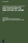 Die Fortschritte der Physik im Jahre ..., Jahrgang 41 (1885), Abteilung 1, Die Fortschritte Physik der Materie im Jahre 1885