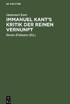 Immanuel Kant's Kritik der reinen Vernunft