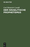 Der israelitische Prophetismus