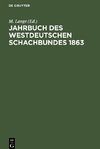 Jahrbuch des westdeutschen Schachbundes 1863