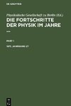 Die Fortschritte der Physik im Jahre ..., 1871, Jahrgang 27, Die Fortschritte der Physik im Jahre ... 1871, Jahrgang 27