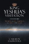 King Yeshua's Visitation