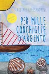 Per mille conchiglie d'argento