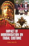 Impact of Modernisation on Tribal Costume