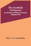 The Scottish Antiquary; Or, Northern Notes & Queries (Volume Viii)