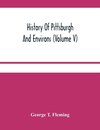 History Of Pittsburgh And Environs (Volume V)