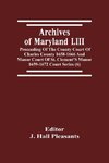 Archives Of Maryland LIII ; Proceeding Of The County Court Of Charles County 1658-1666 And Manor Court Of St. Clement'S Manor 1659-1672 Court Series (6)