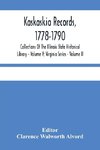 Kaskaskia Records, 1778-1790; Collections Of The Illinois State Historical Library - Volume V; Virginia Series - Volume II