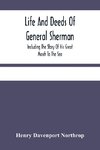 Life And Deeds Of General Sherman