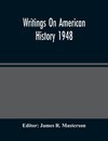 Writings On American History 1948