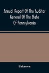 Annual Report Of The Auditor General Of The State Of Pennsylvania And Of The Tabulations And Deductions From The Reports Of The Railroad, Canal, & Telegraph Companies For The Year 1869