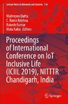 Proceedings of International Conference on IoT Inclusive Life (ICIIL 2019), NITTTR Chandigarh, India