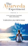 The Ayurveda Experiment