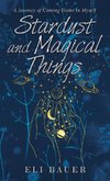 Stardust and Magical Things