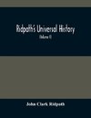 Ridpath'S Universal History