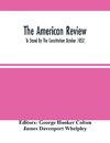 The American Review; To Stand By The Constitution October 1852