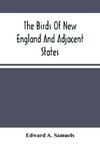 The Birds Of New England And Adjacent States