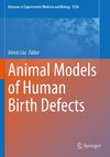 Animal Models of Human Birth Defects