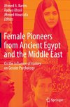 Female Pioneers from Ancient Egypt and the Middle East