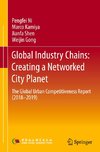 Global Industry Chains: Creating a Networked City Planet