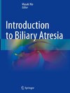 Introduction to Biliary Atresia