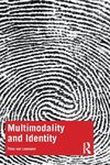 Multimodality and Identity