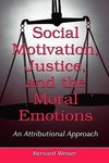 Weiner, B: Social Motivation, Justice, and the Moral Emotion