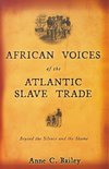 African Voices of the Atlantic Slave Trade