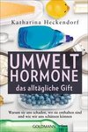 Umwelthormone - das alltägliche Gift