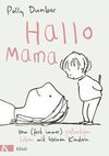 Hallo Mama