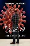 Covid 19 - The Wrath of God