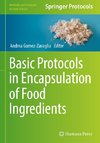 Basic Protocols in Encapsulation of Food Ingredients