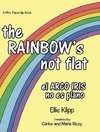 the Rainbow's not flat