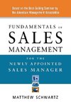 Fundamentals of Sales Management for the Newly Appointed Sales Manager