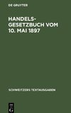 Handelsgesetzbuch vom 10. Mai 1897