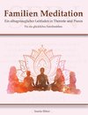 Familien Meditation