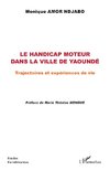 Le handicap moteur dans la ville de Yaoundé