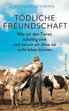 Tödliche Freundschaft