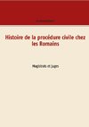 Histoire de la procédure civile chez les Romains