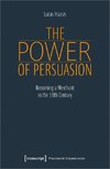 The Power of Persuasion