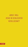 Jesus in schlechter Gesellschaft