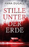 Stille unter der Erde