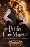 Der Prüfer Ihrer Majestät